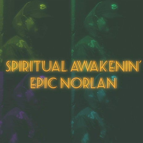 Spiritual Awakenin'