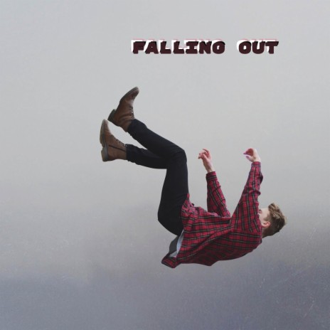 Falling Out | Boomplay Music