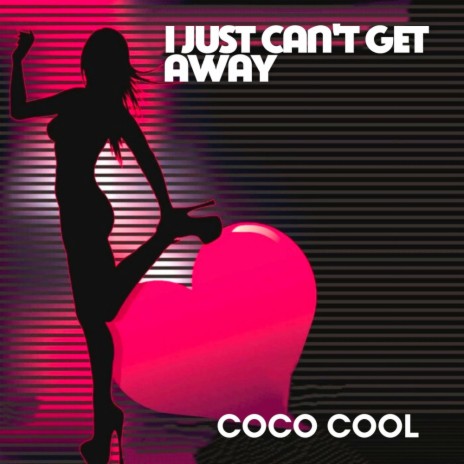 I Just Can't Get Away (Original Mix) | Boomplay Music