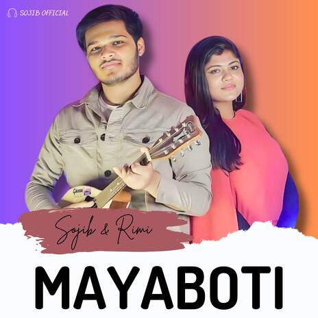 Mayaboti ft. Sanzida Rimi | Boomplay Music