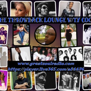 The Throwback Lounge W/Ty Cool----Take Your Place!!
