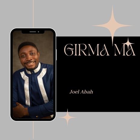 Girma ma | Boomplay Music