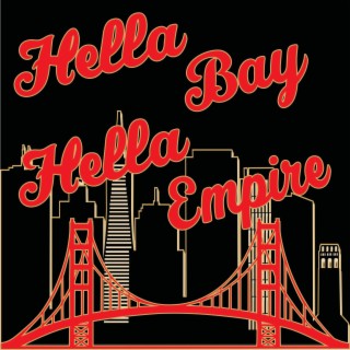 Hella Bay Hella Empire