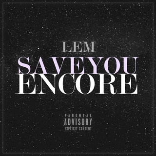 Save You Encore lyrics | Boomplay Music