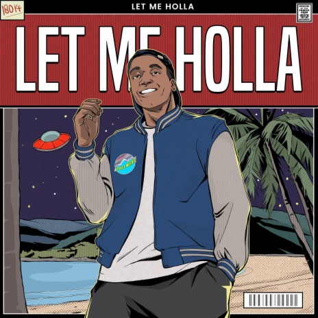 Let Me Holla ft. Stephane | Boomplay Music