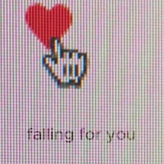 falling for you