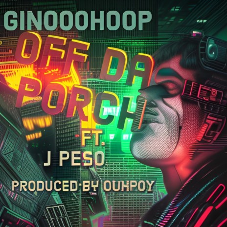 Off Da Porch ft. J Peso | Boomplay Music