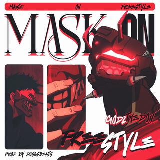 Mask On Freestyle