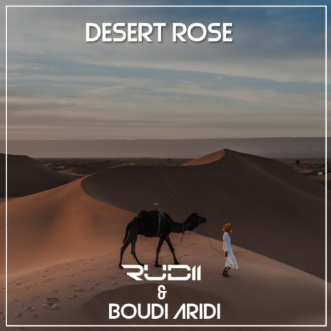 Desert Rose (Cover) ft. Boudi Aridi | Boomplay Music