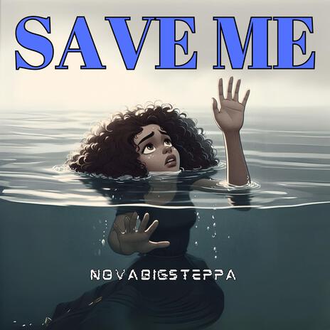 Save Me | Boomplay Music