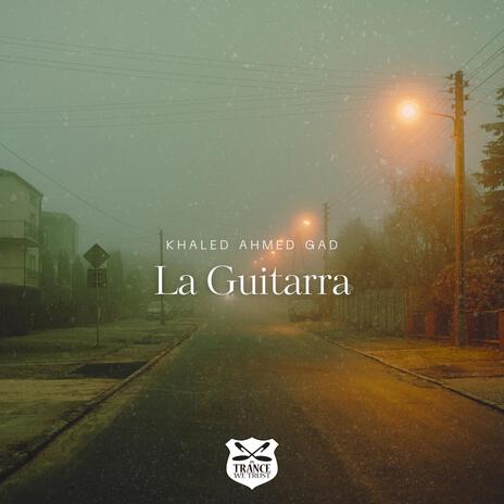 La Guitarra | Boomplay Music