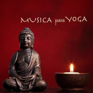 Musica para Yoga: Canciones para Hacer Yoga en Casa para Principiantes