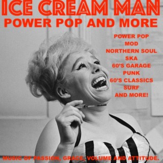 Episode 52: Ice Cream Man Power Pop and More #382