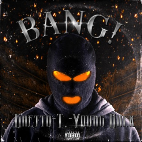 BANG! ft. Young Buck