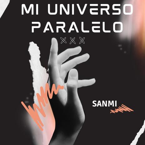 Mi universo paralelo | Boomplay Music