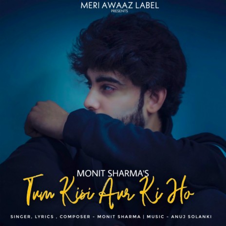 Tum Kisi Aur Ki Ho | Boomplay Music