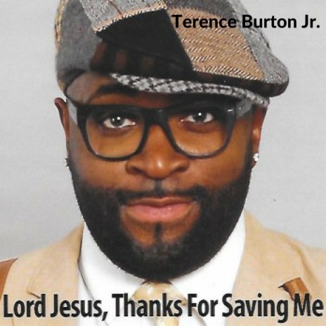 Lord Jesus Thanks for Saving Me | Boomplay Music