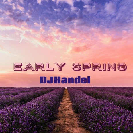 Early Spring | Boomplay Music