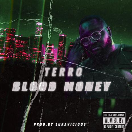 BLOOD MONEY ft. Lukavicious | Boomplay Music