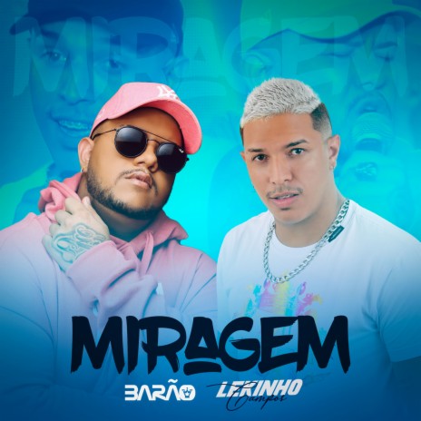 Miragem ft. Lekinho Campos | Boomplay Music