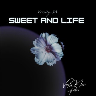 Sweet And Life