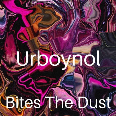 Bites The Dust | Boomplay Music