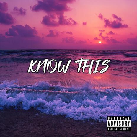 KNOW THIS ft. Juju the Magician | Boomplay Music