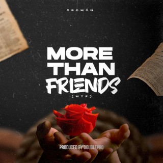 More than friends (MTF) lyrics | Boomplay Music