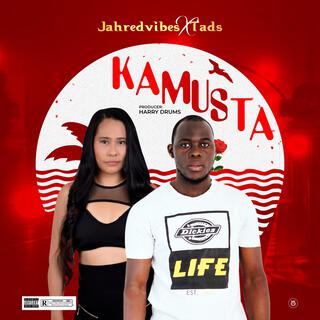 Kamusta ft. Tads lyrics | Boomplay Music