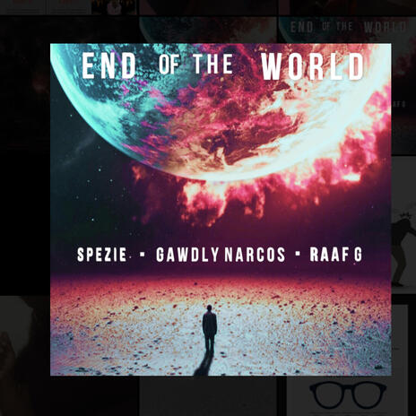 End of the World | Boomplay Music