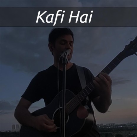 Kafi hai | Boomplay Music