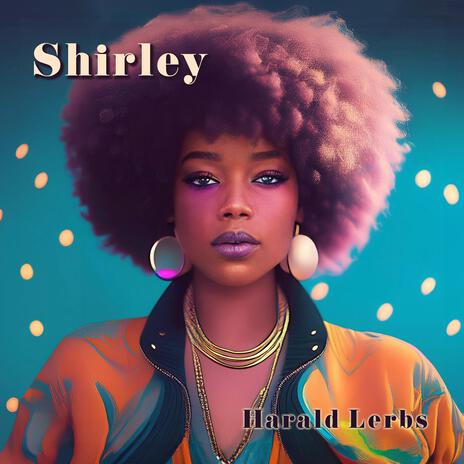 Shirley | Boomplay Music