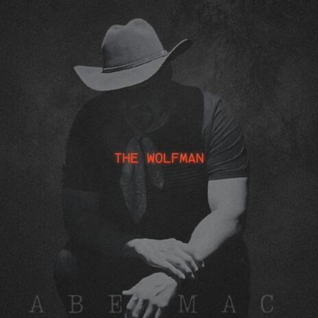 The Wolfman | Boomplay Music