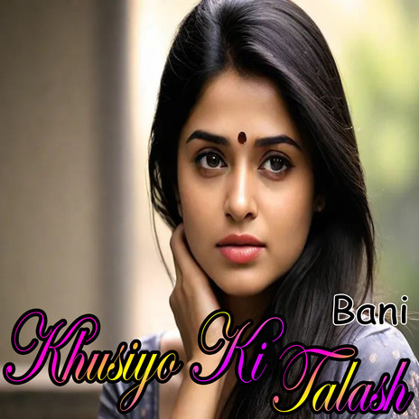 Khushiyo Ki Talash Me | Boomplay Music