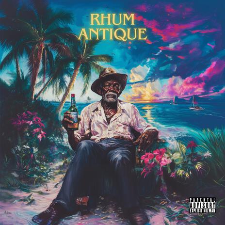 Rhum antique | Boomplay Music