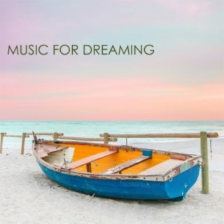 Music for Dreaming: Deep Sleep Songs for Peaceful Sleep and Slow Heartbeat