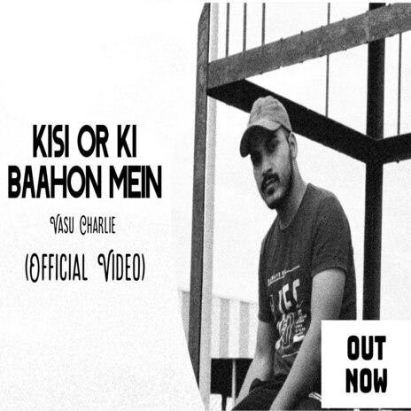 Kisi or Ki Baahon Mein | Boomplay Music