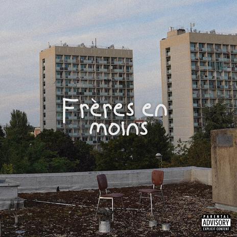 Frères en moins | Boomplay Music