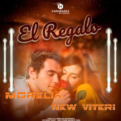 El Regalo ft. Morelia & New Viteri | Boomplay Music