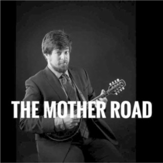 The Mother Road