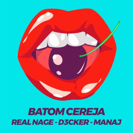 Batom Cereja ft. D3CKER & Manaj | Boomplay Music