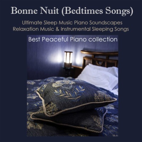 Bonne Nuit - Baby Sleep Music | Boomplay Music