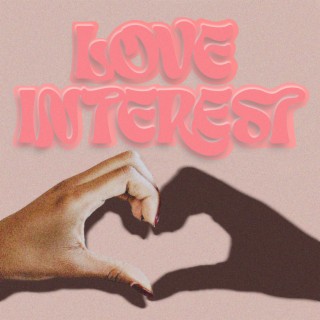 Love Interest(Single)