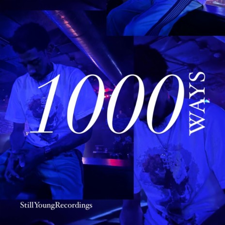 1000 Ways | Boomplay Music