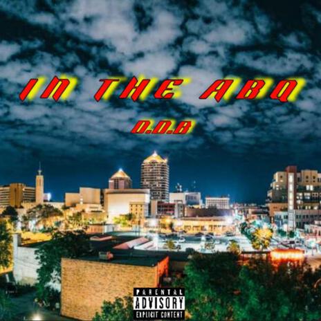 IN THE ABQ | Boomplay Music