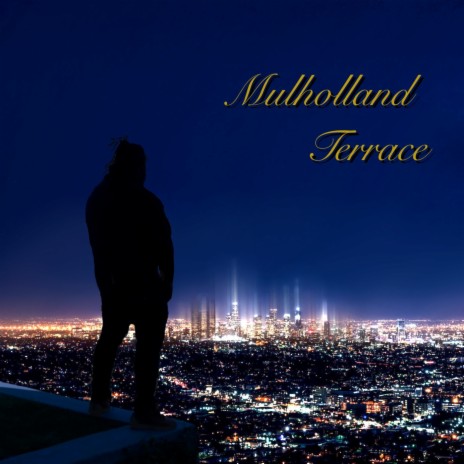 Mulholland Terrace | Boomplay Music