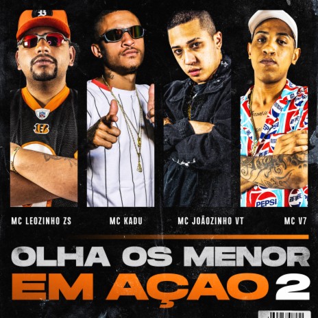 Olha os Menor em Ação 2 ft. MC Joãozinho VT, MC V7 & MC Kadu | Boomplay Music