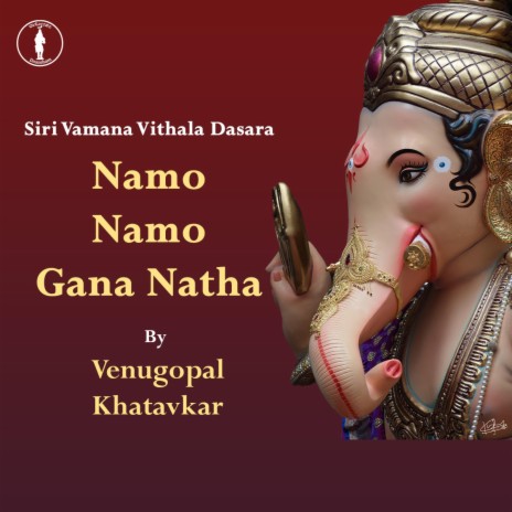 Namo Namo Gananatha | Boomplay Music