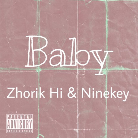 Baby ft. Ninekey | Boomplay Music
