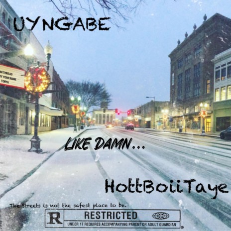 Like Damn ft. HottBoiiTaye | Boomplay Music